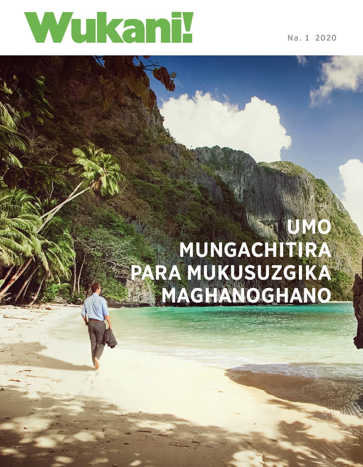 Magazini gha Wukani!, Na. 1 2020 | Umo Mungachitira Para Mukusuzgika Maghanoghano.