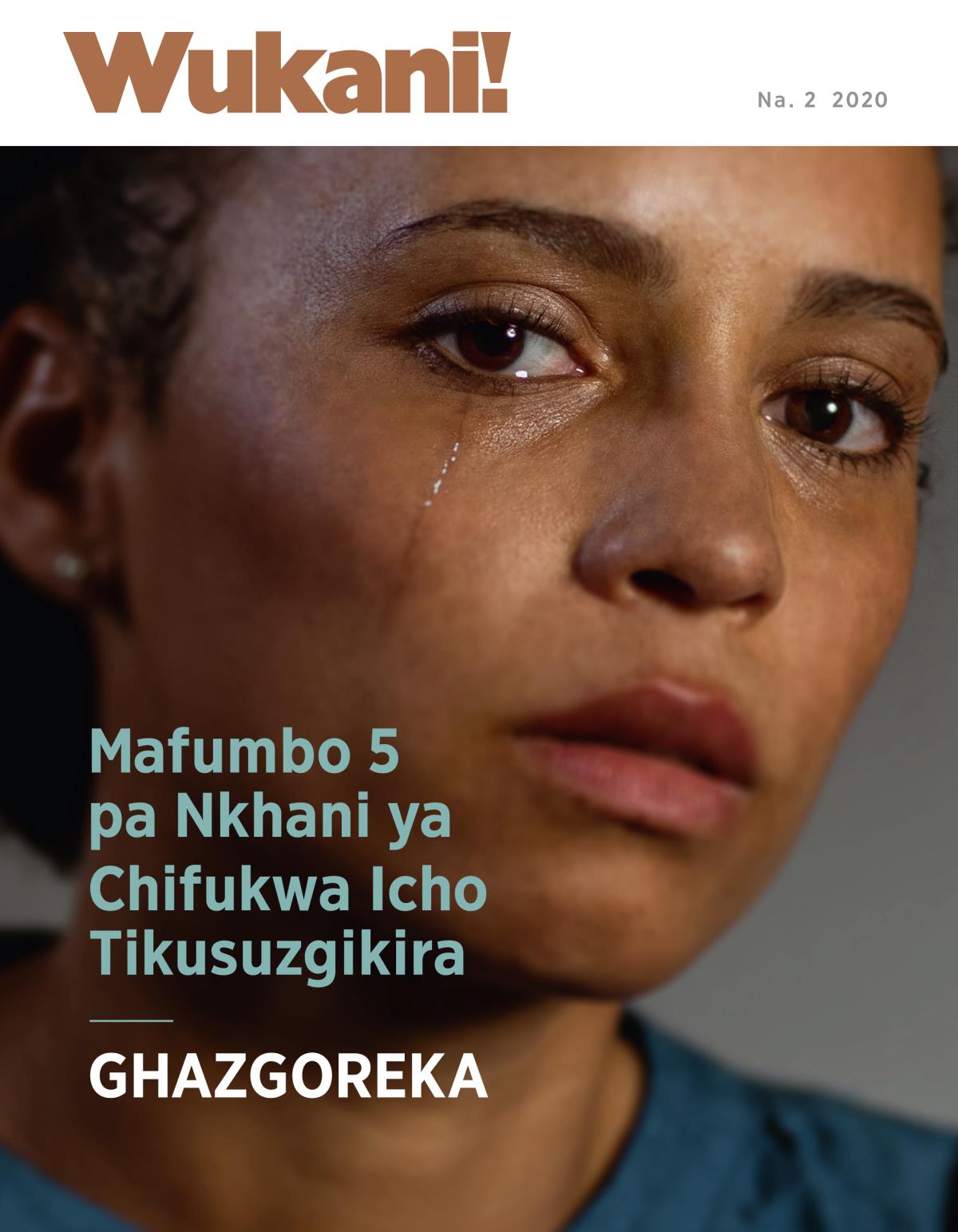 Magazini ya Wukani!, Na. 2 2020 | Mafumbo 5 pa Nkhani ya Chifukwa Icho Tikusuzgikira Ghazgoreka.