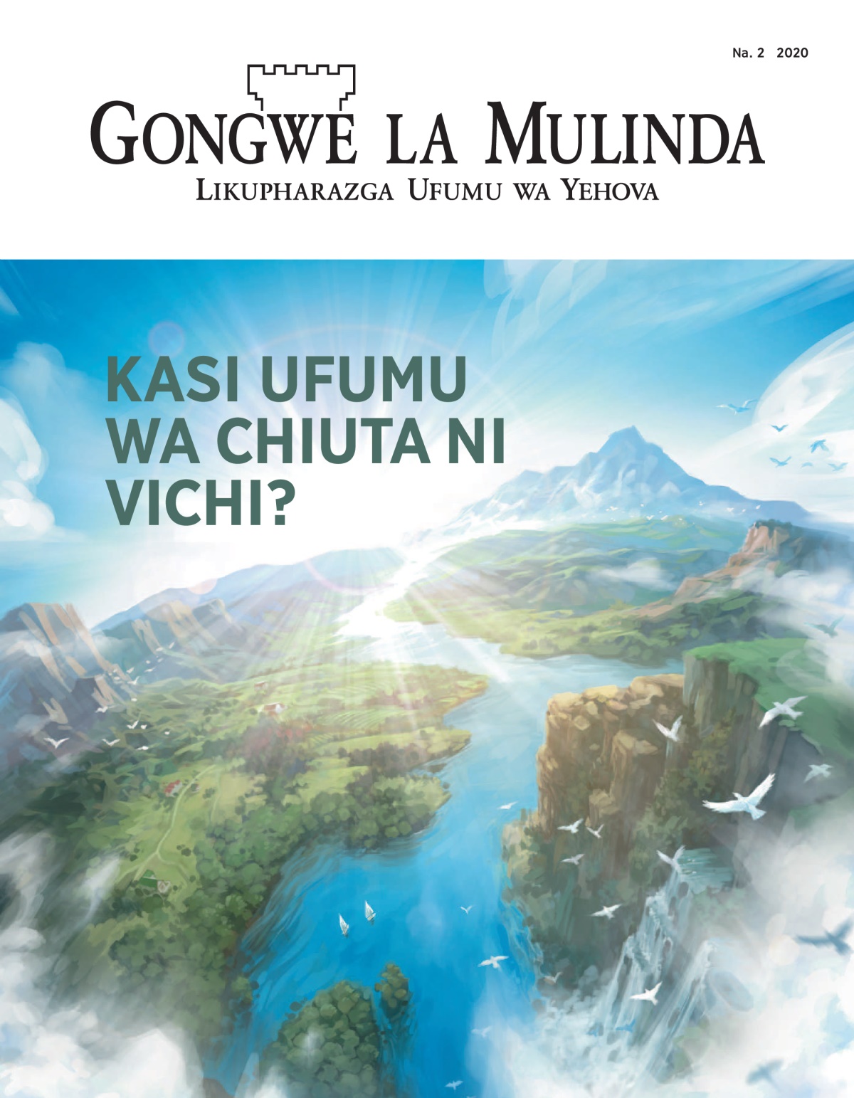 ‘Gongwe la Mulinda’ Na. 2 2020.