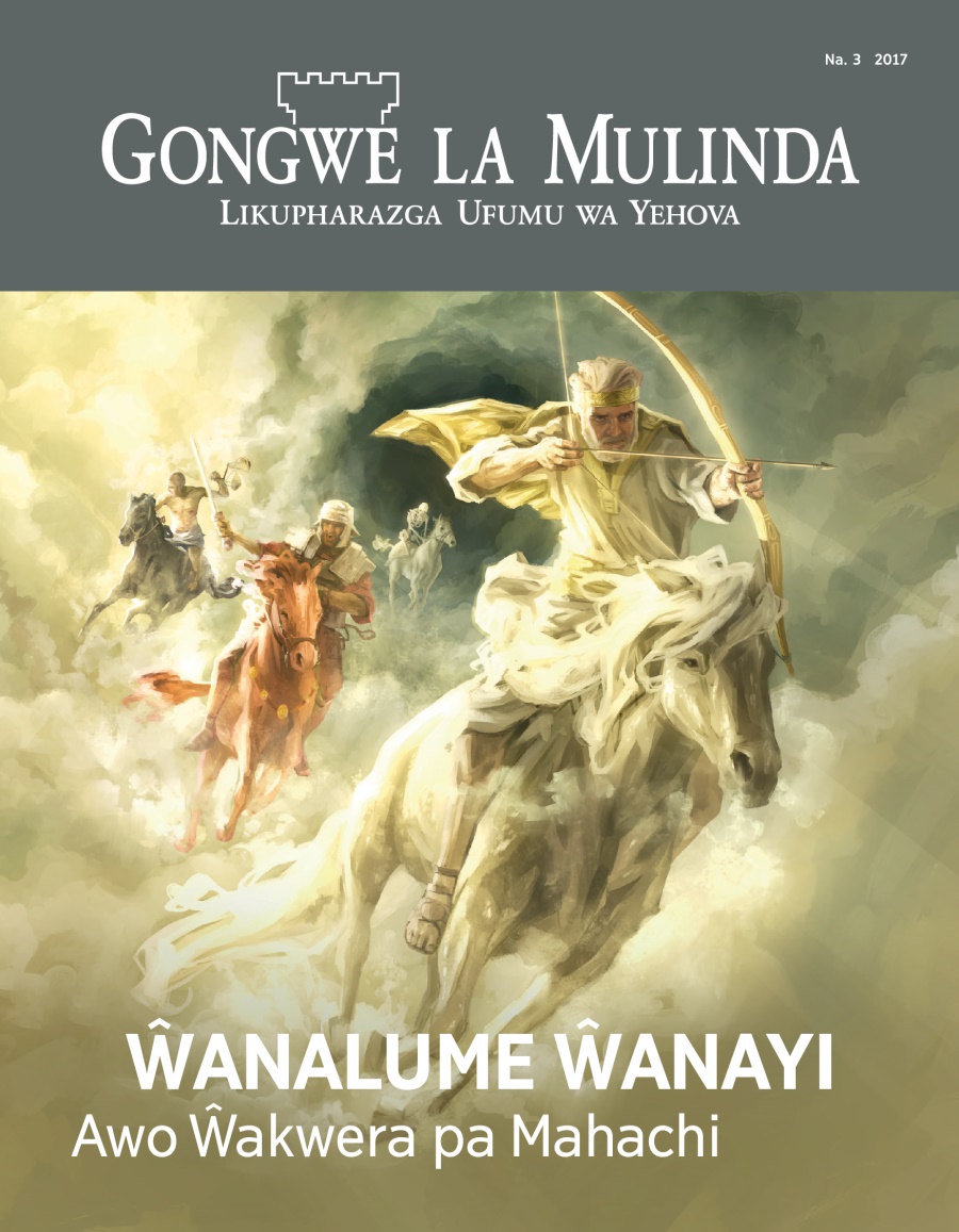 Magazini ya Gongwe la Mulinda, Na. 3, 2017 | Ŵanalume Ŵanayi Awo Ŵakwera pa Mahachi