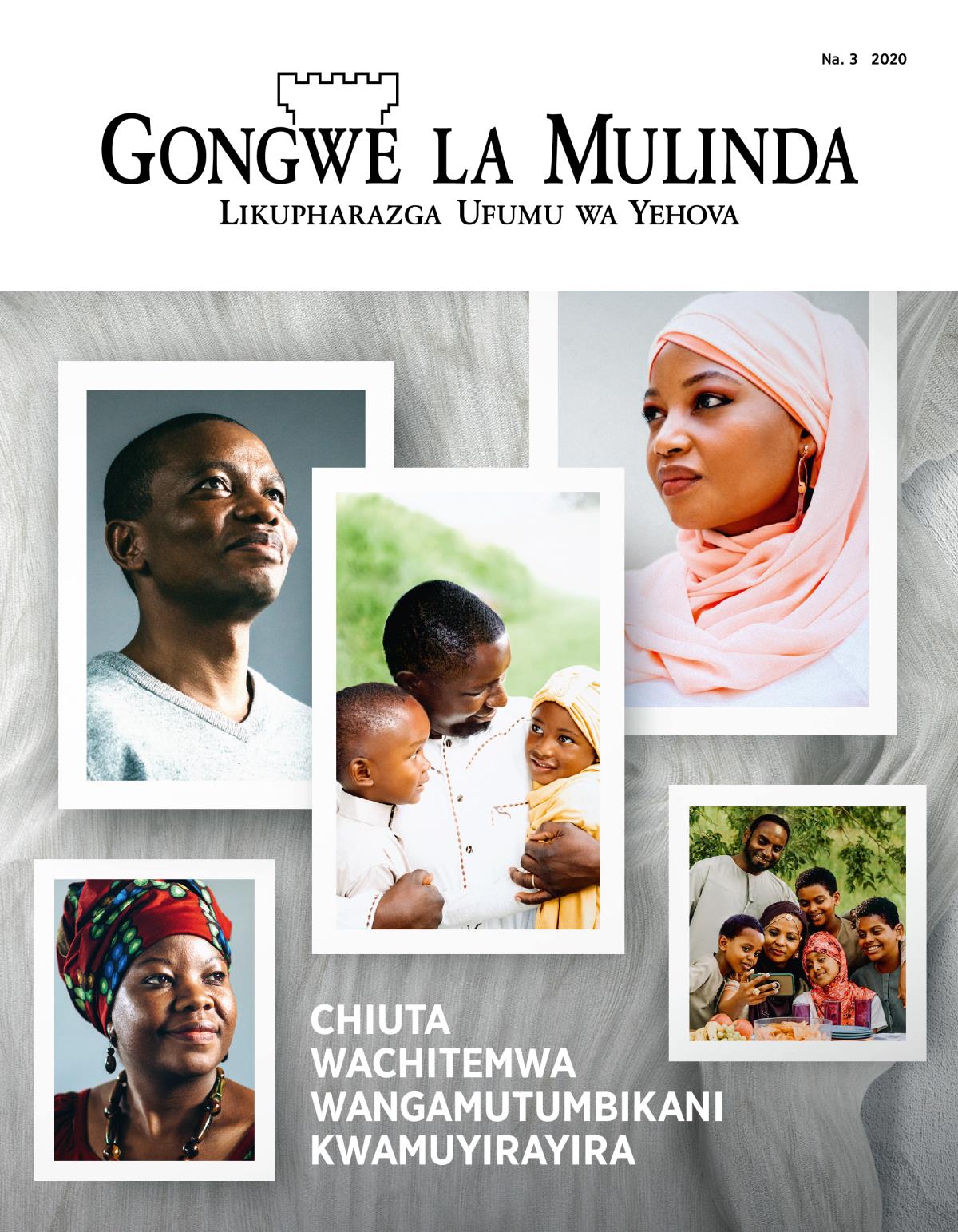 Magazini gha Gongwe la Mulinda, Na. 3, 2020 | Chiuta Wachitemwa Wangamutumbikani Kwamuyirayira.