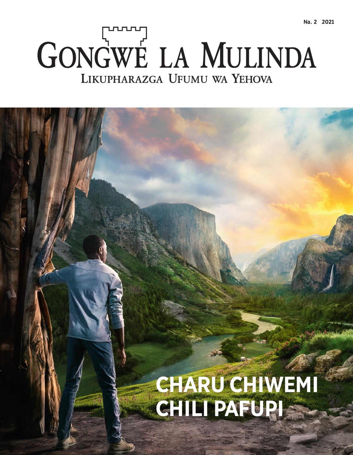 Magazini gha Gongwe la Mulinda, Na. 2, 2021 | Charu Chiwemi Chili Pafupi.