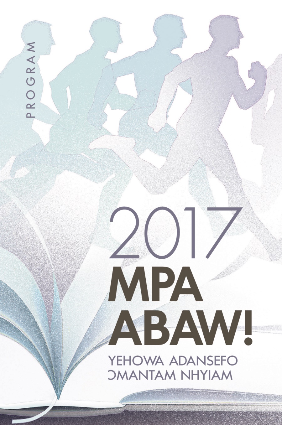 Afe 2017 Yehowa Adansefo Ɔmantam Nhyiam Program