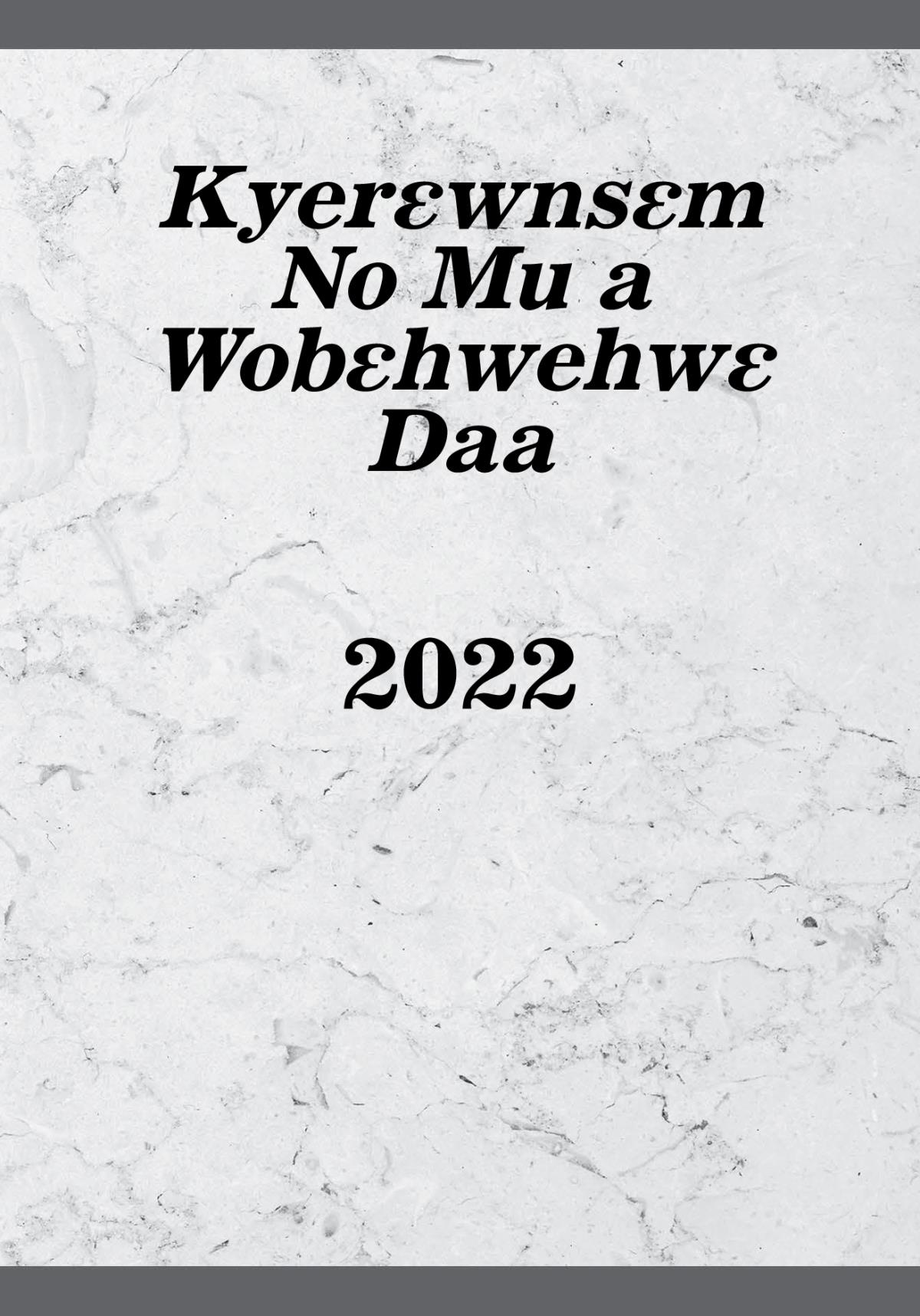 Kyerɛwnsɛm No Mu a Wobɛhwehwɛ Daa​—2022