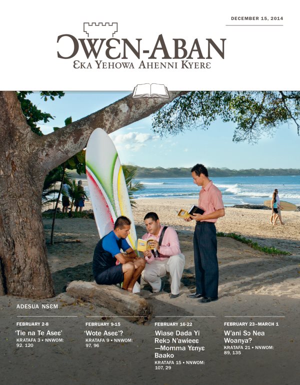 Ɔwɛn-Aban, Nea Adesua Nsɛm Wom, December 15, 2014​—Anim