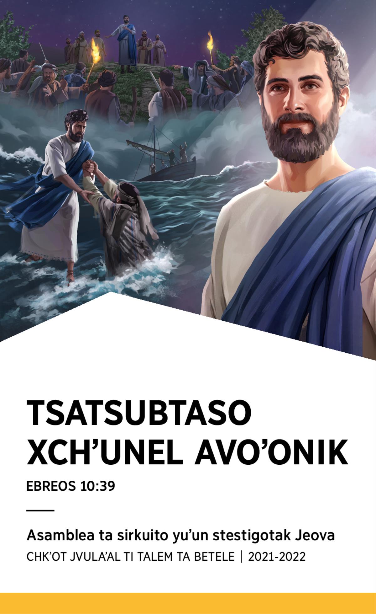 Programa sventa asamblea ta sirkuito ta 2021-​2022 (chkʼot jvulaʼal ti talem ta Betele).