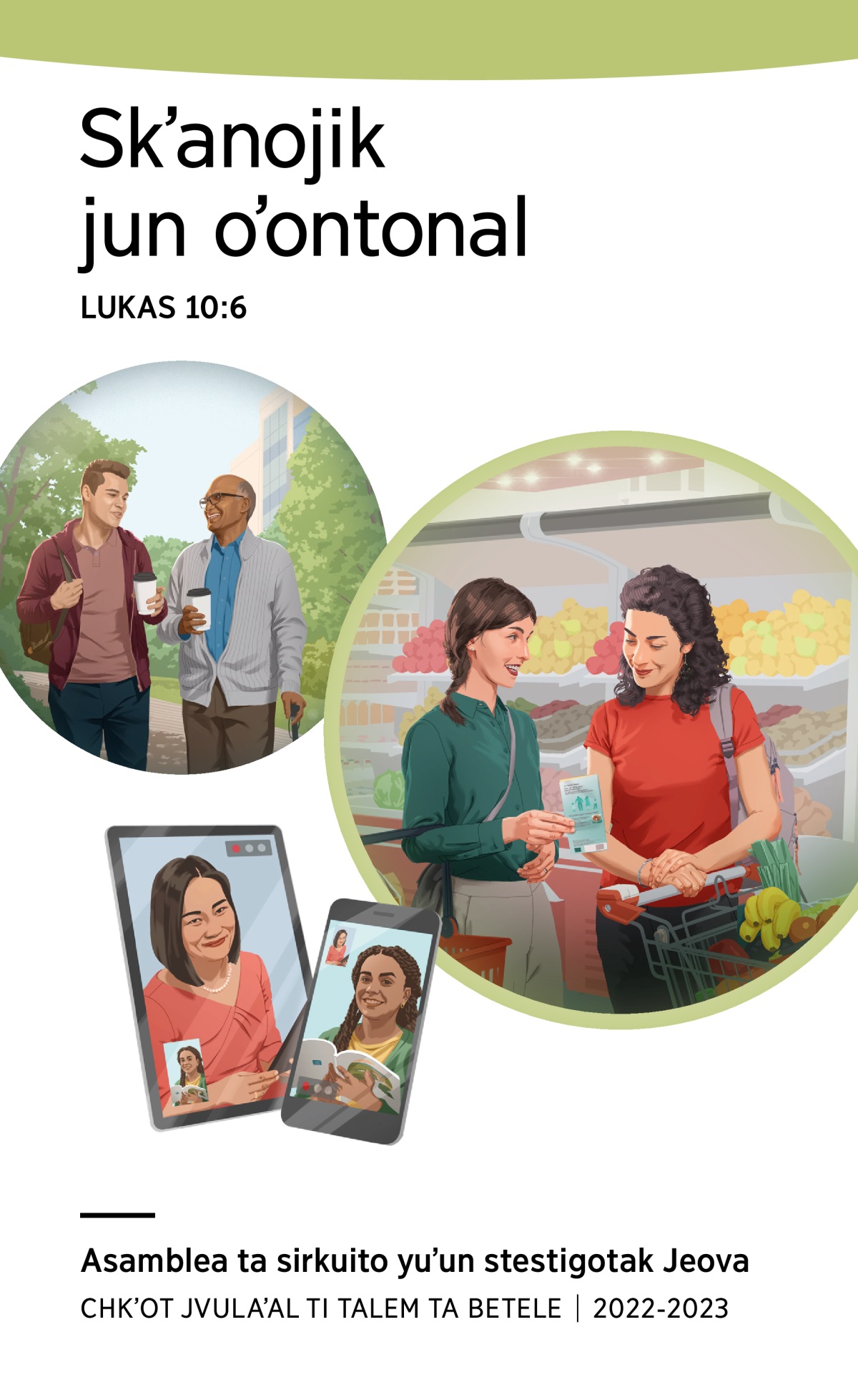 Programa sventa asamblea ta sirkuito ta 2022-2023 (chkʼot jvulaʼal ti talem ta Betele).
