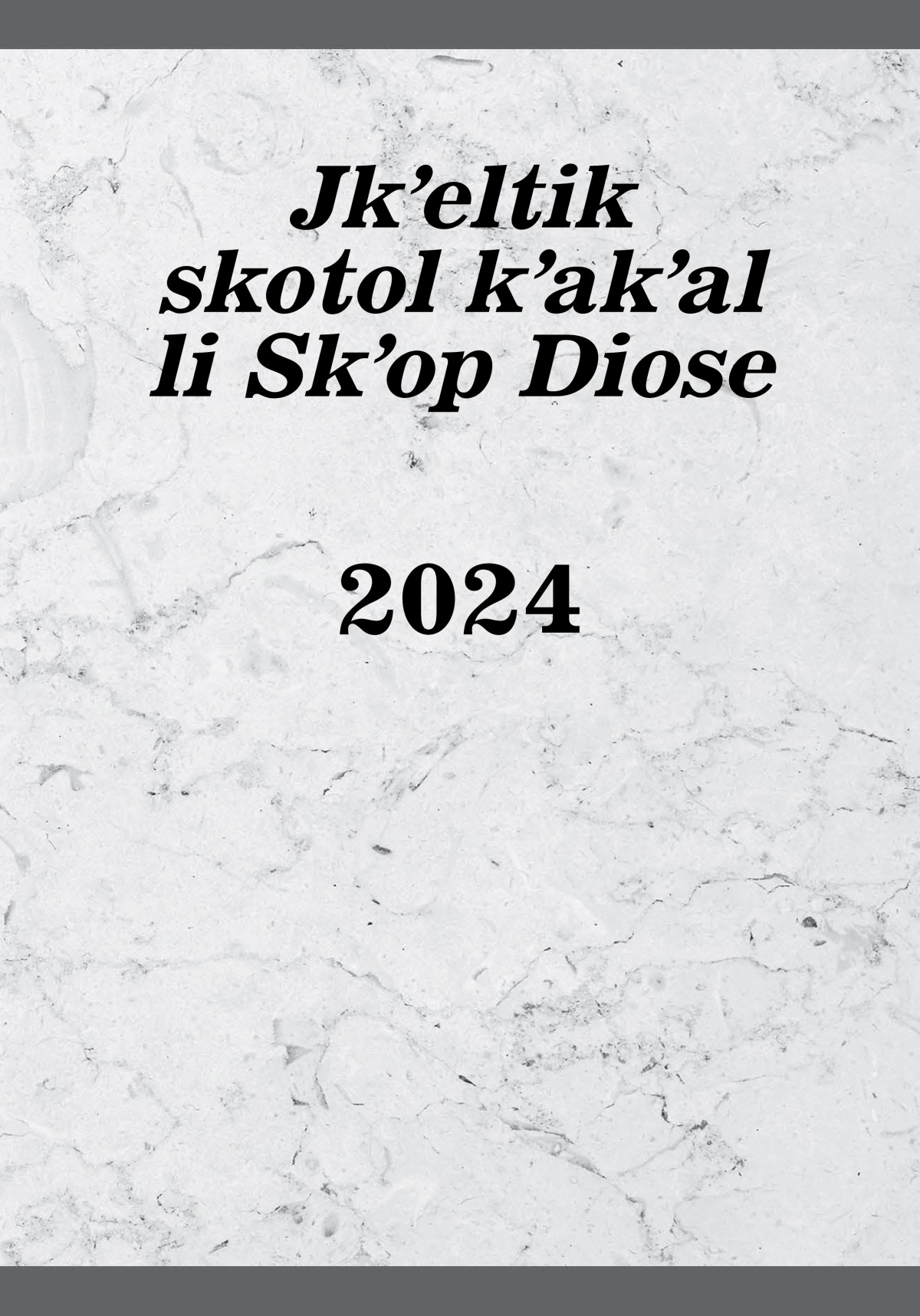 Jkʼeltik skotol kʼakʼal li Skʼop Diose 2024