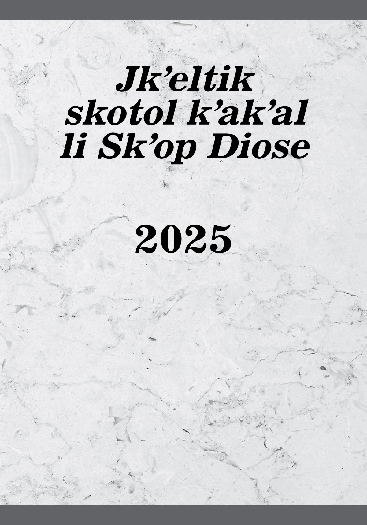 Jkʼeltik skotol kʼakʼal li Skʼop Diose 2025