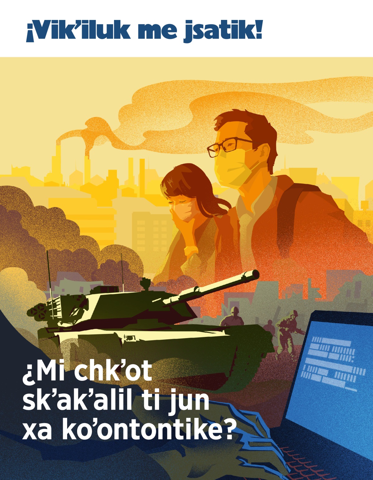 ¡Vikʼiluk me jsatik!, numero 1 | ¿Mi chkʼot skʼakʼalil ti jun xa koʼontontike?
