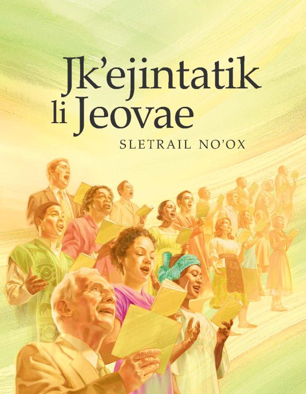 Baʼyel spajinail li Jkʼejintatik li Jeovae