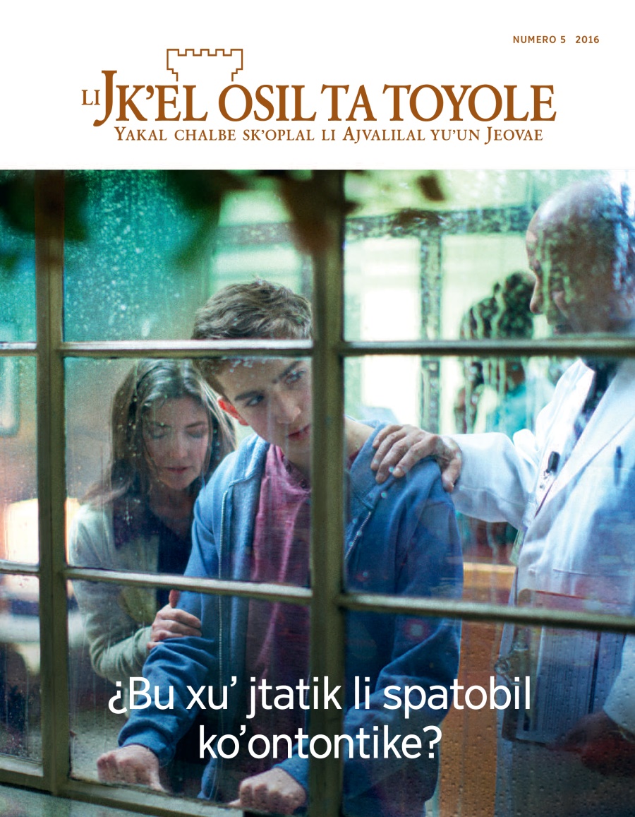 Jkʼel osil ta toyole, numero 5 2016 | ¿Bu xuʼ jtatik li spatobil koʼontontike?