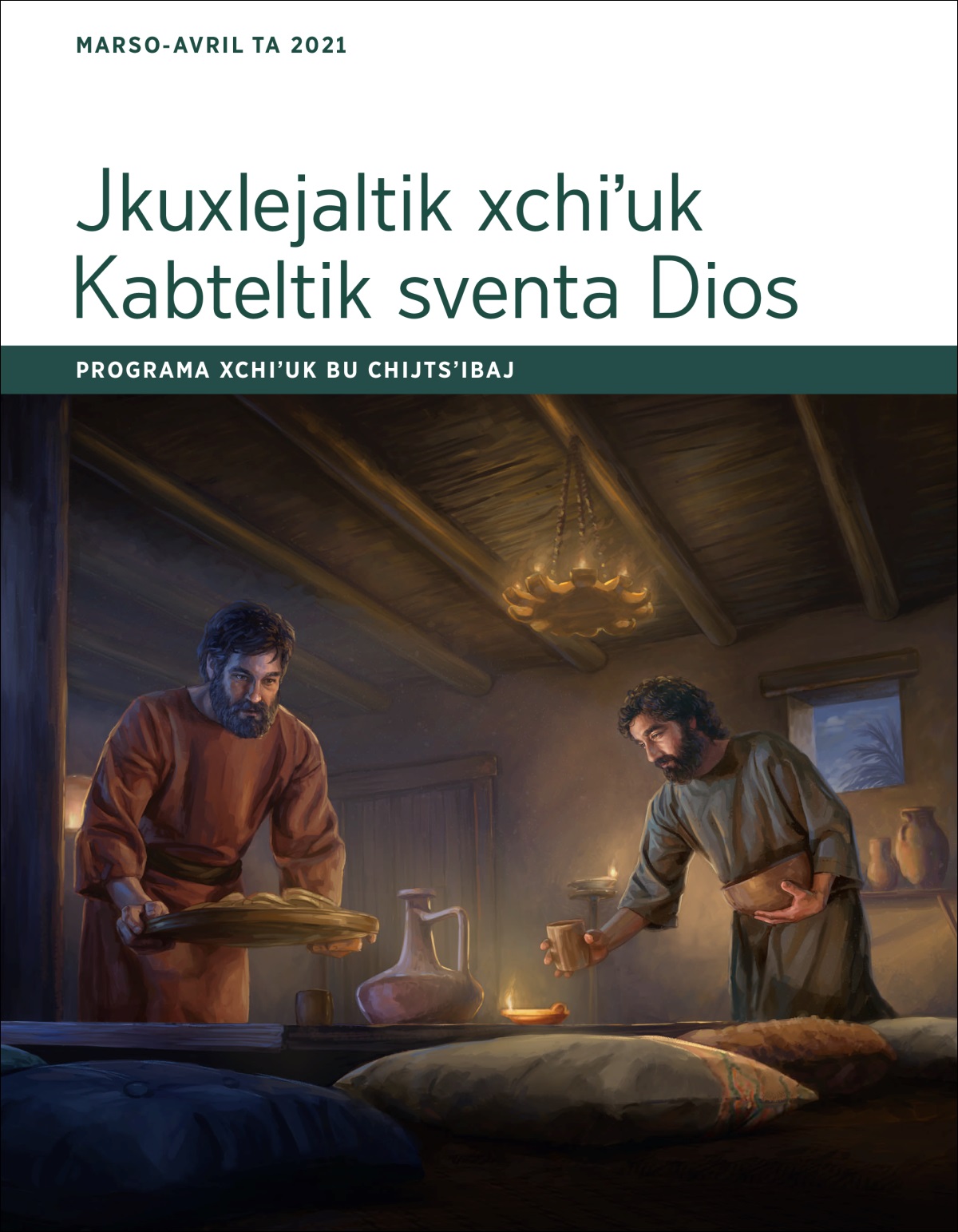Jkuxlejaltik xchiʼuk Kabteltik sventa Dios, programa xchiʼuk bu chijtsʼibaj (marso xchiʼuk avril ta 2021).