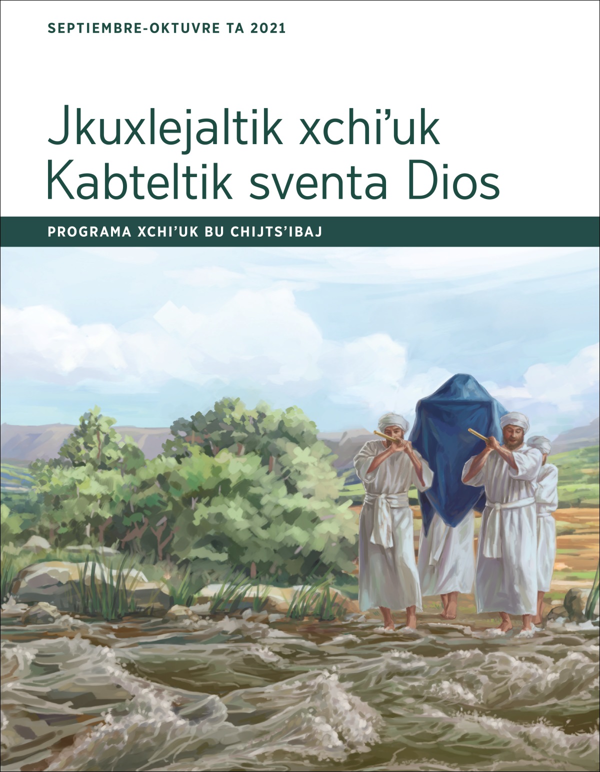 Jkuxlejaltik xchiʼuk Kabteltik sventa Dios, programa xchiʼuk bu chijtsʼibaj (septiembre xchiʼuk oktuvre ta 2021).