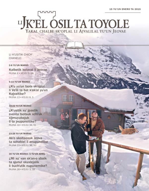 Ta pajina 1 Li Jkʼel osil ta toyole (sventa chichʼ chanel), ta 15 yuʼun enero ta 2015