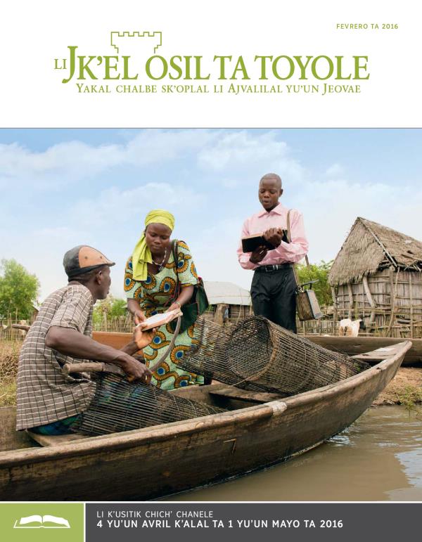 Ta pajina 1 Li Jkʼel osil ta toyole (sventa chichʼ chanel), fevrero ta 2016