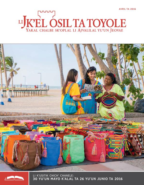 Li Jkʼel osil ta toyole (sventa chichʼ chanel), avril ta 2016