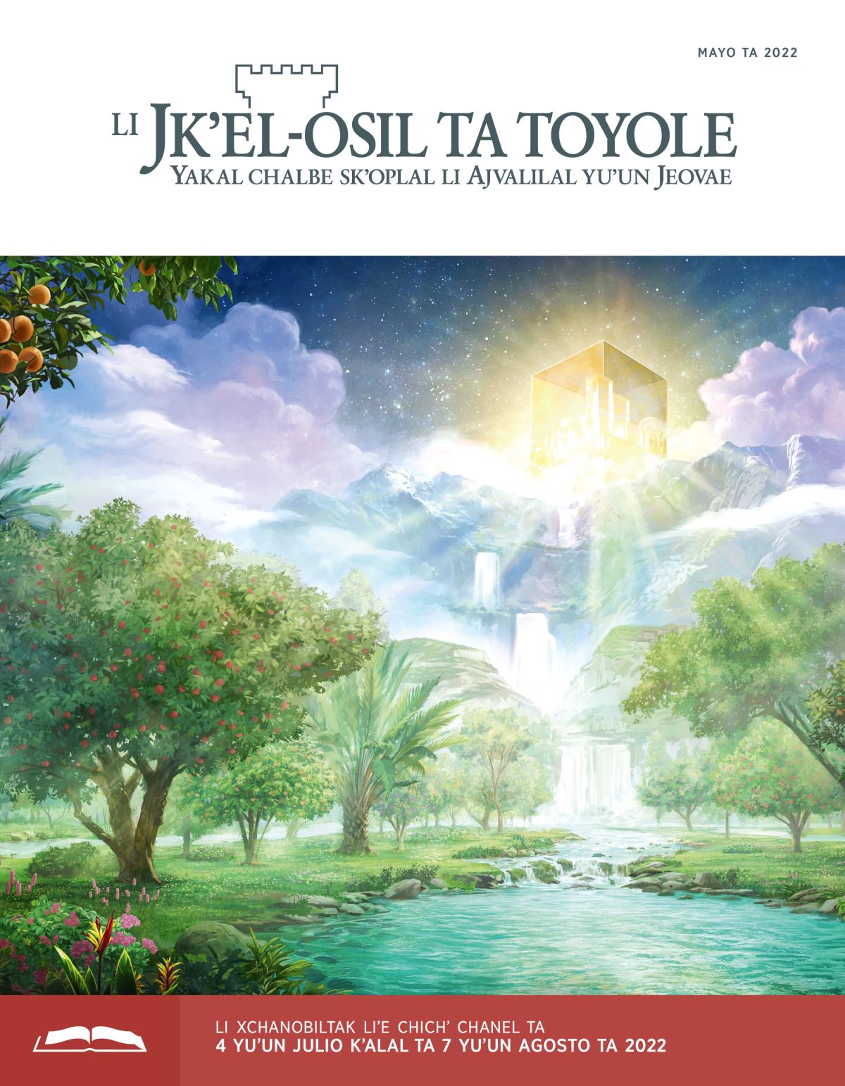 Li Jkʼel-osil ta toyole (sventa chichʼ chanel), mayo ta 2022.
