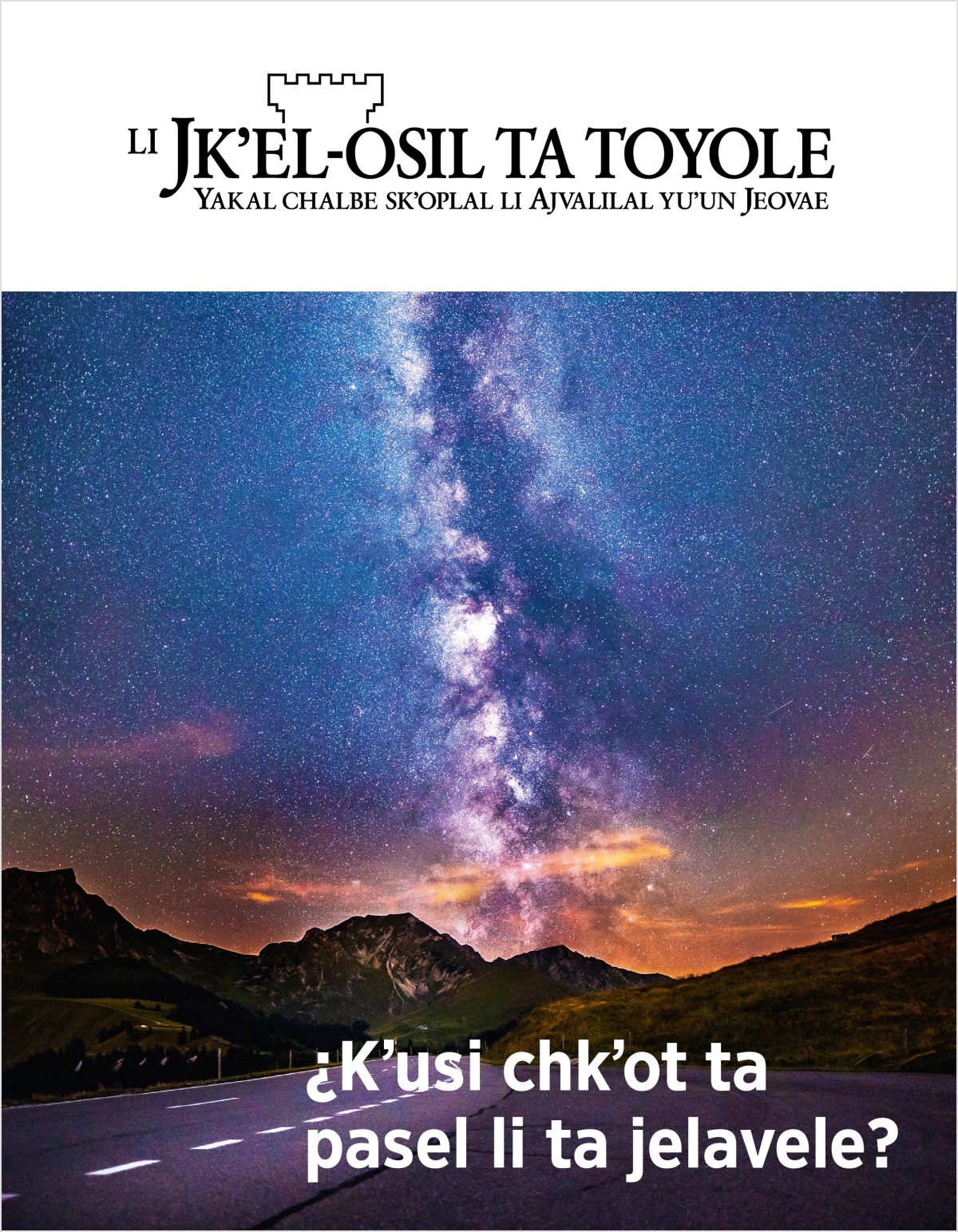 Li Jkʼel-osil ta toyole, 2018, numero 2 | ¿Kʼusi chkʼot ta pasel li ta jelavele?