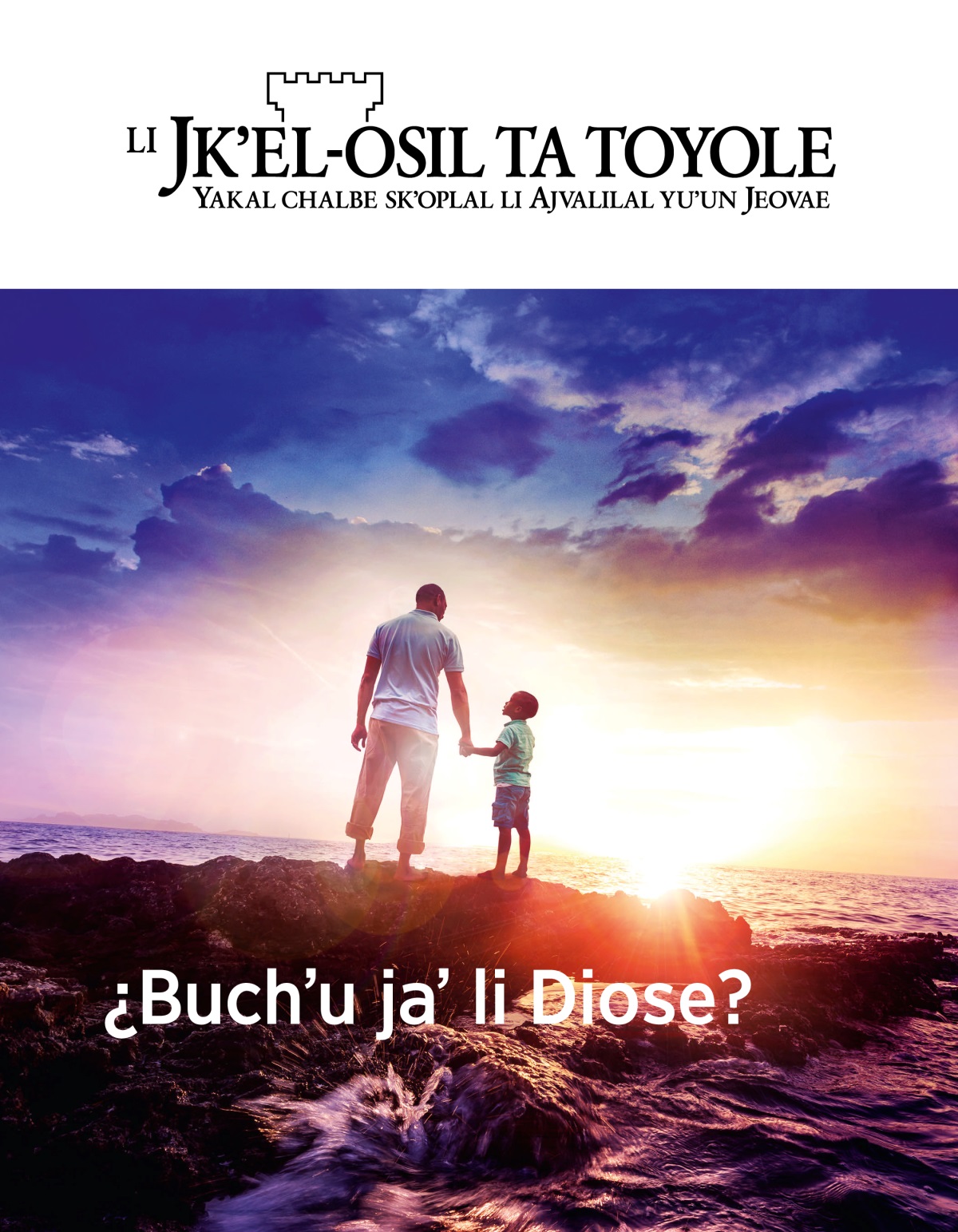 Li Jkʼel osil ta toyole, numero 1, 2019 | ¿Buchʼu jaʼ li Diose?