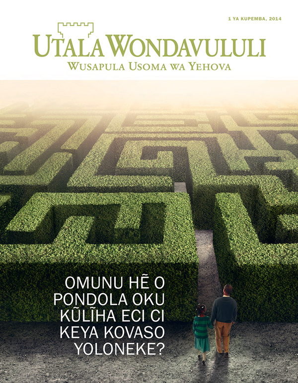 Oñoño yo Revista Yutala Wondavululi, Kupemba 2014 | Omunu hẽ o pondola oku kũlĩha eci ci keya kovaso yoloneke?