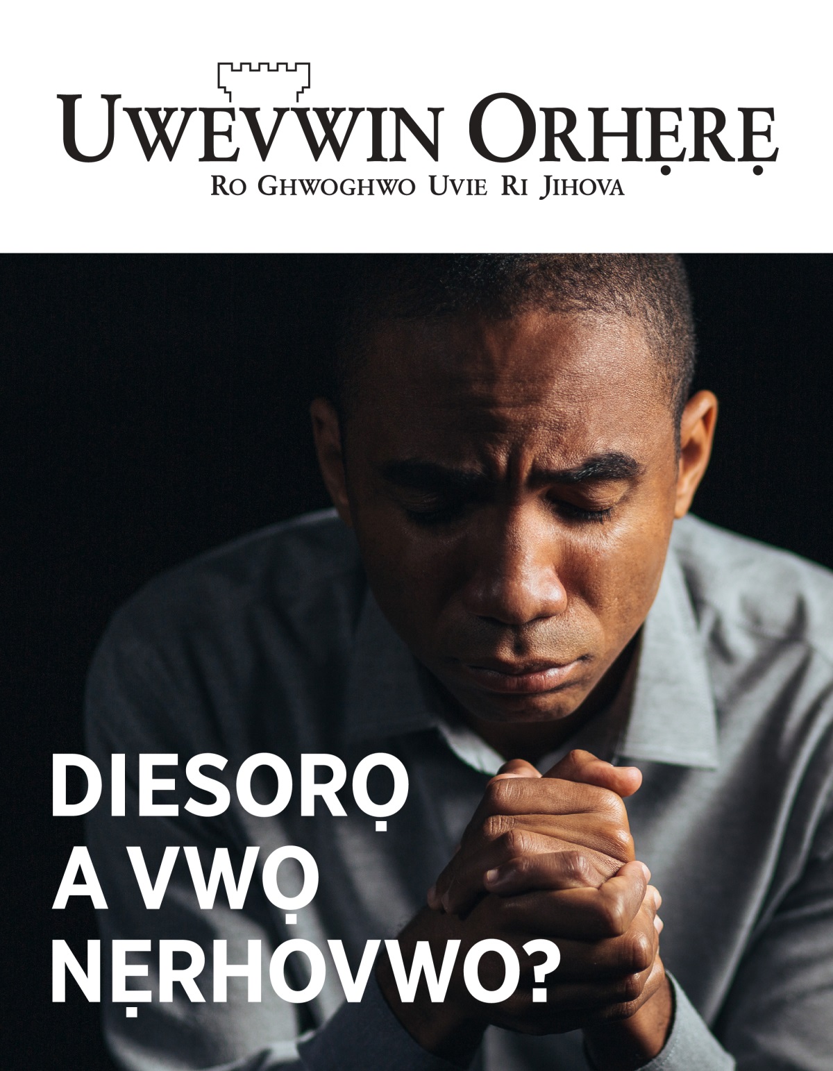 Uwevwin Orhẹrẹ, Ukeri 1, 2021 | Diesorọ A Vwọ Nẹrhovwo?