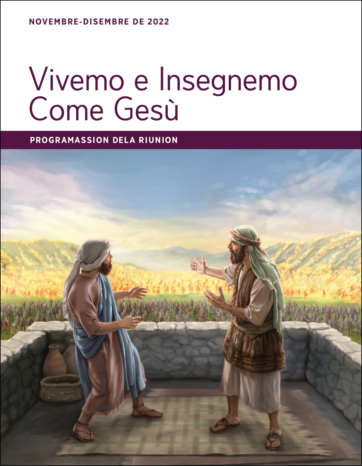 Vivemo e Insegnemo come Gesù — Programassion dela Riunion, novembre-disembre de 2022.