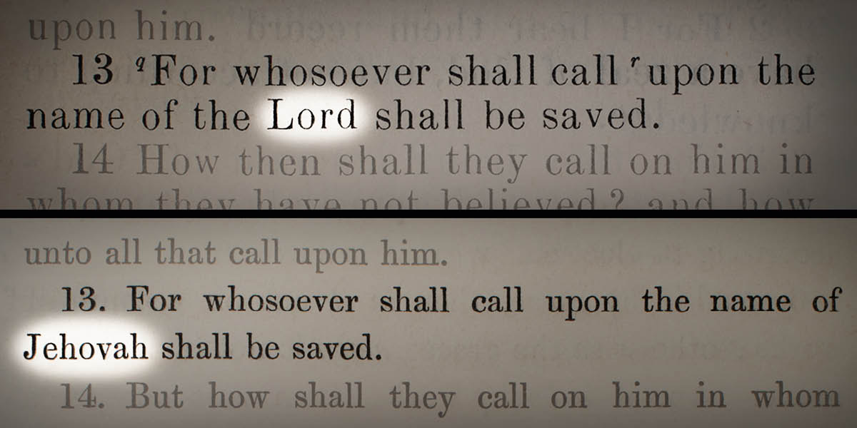 Hình ghép: Rô-ma 10:13 trong hai bản dịch. 1. Bản “King James Version”, tước hiệu “Chúa” được làm nổi bật. 2. Bản dịch năm 1864 của ông Parker, danh “Giê-hô-va” được làm nổi bật.