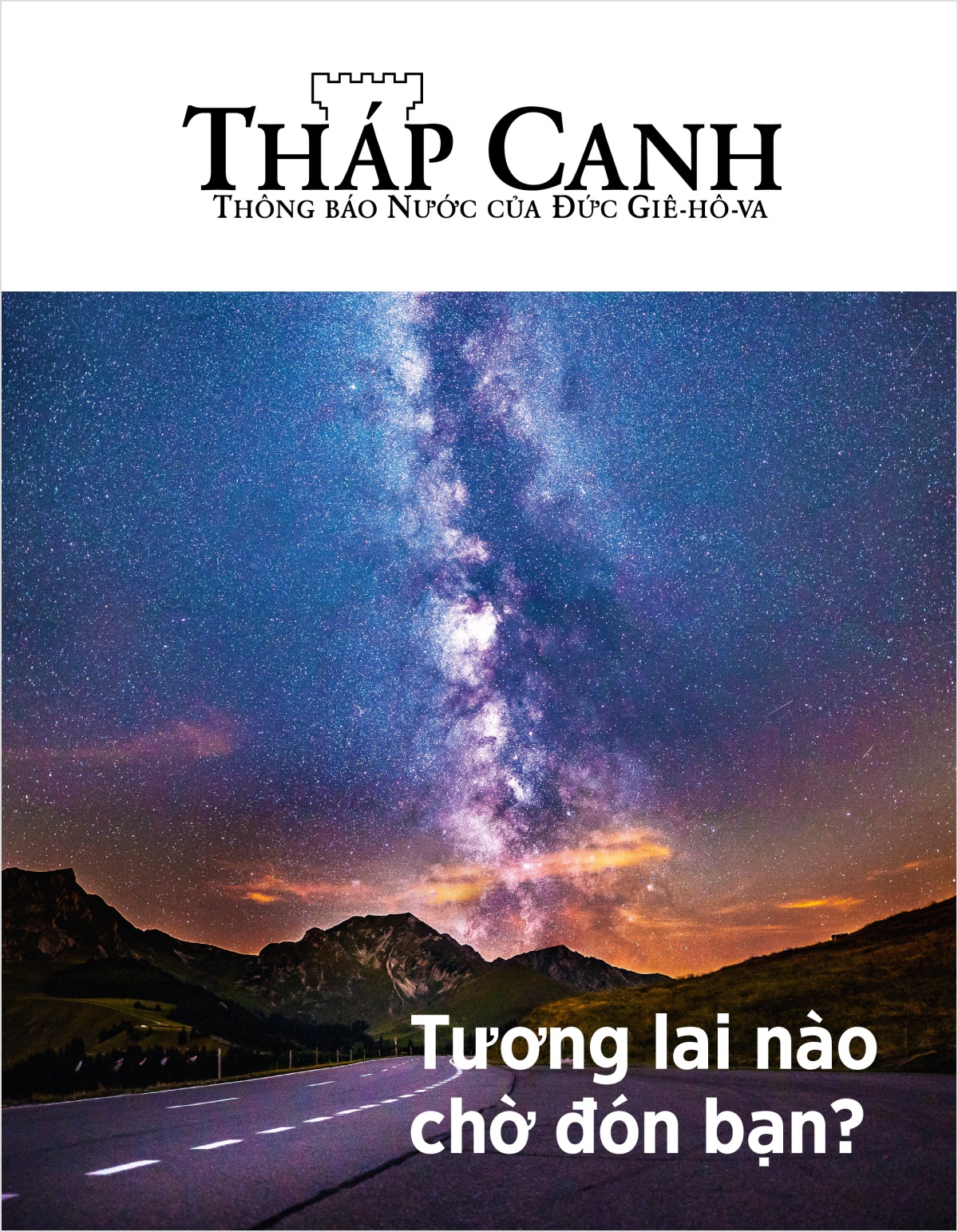 Tạp chí Tháp Canh, số 2 năm 2018 | Tương lai nào chờ đón bạn?
