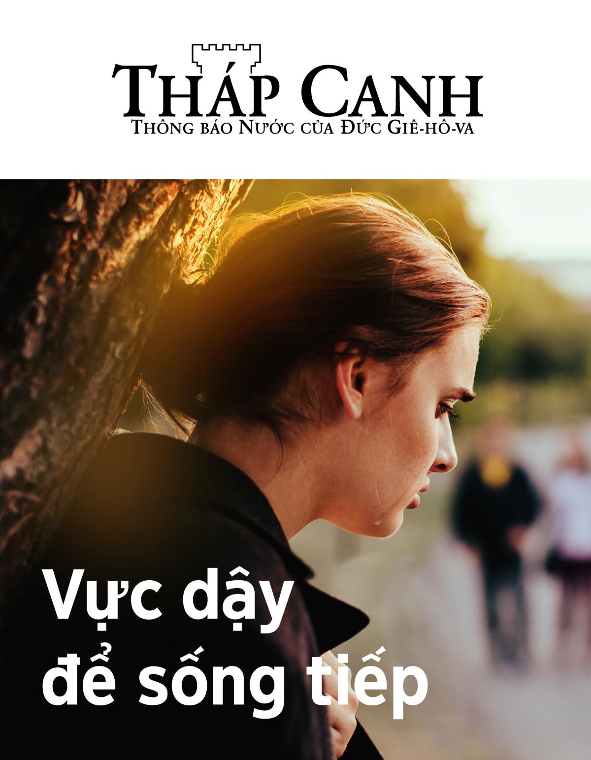 Tạp chí Tháp Canh, số 2 năm 2019 | Vực dậy để sống tiếp