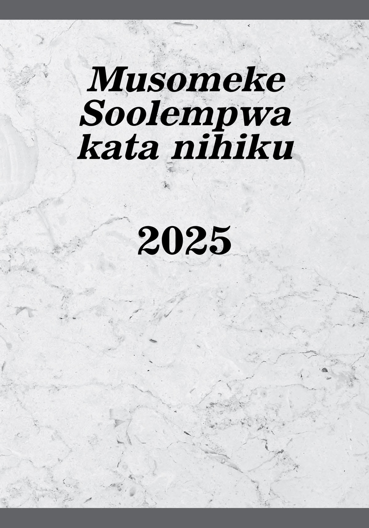 Musomeke Soolempwa kata nihiku — 2025