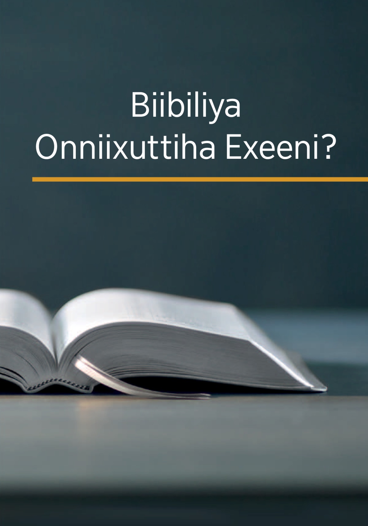 Buukhuhe ‘Biibiliya Onniixuttiha Exeeni?’