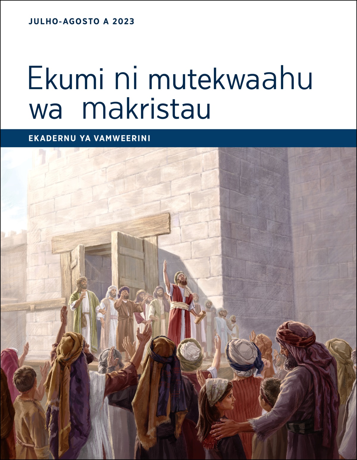 Ekumi ni mutekwaahu—Ekadernu ya vamweerini ya Julho-Agosto ya 2023.