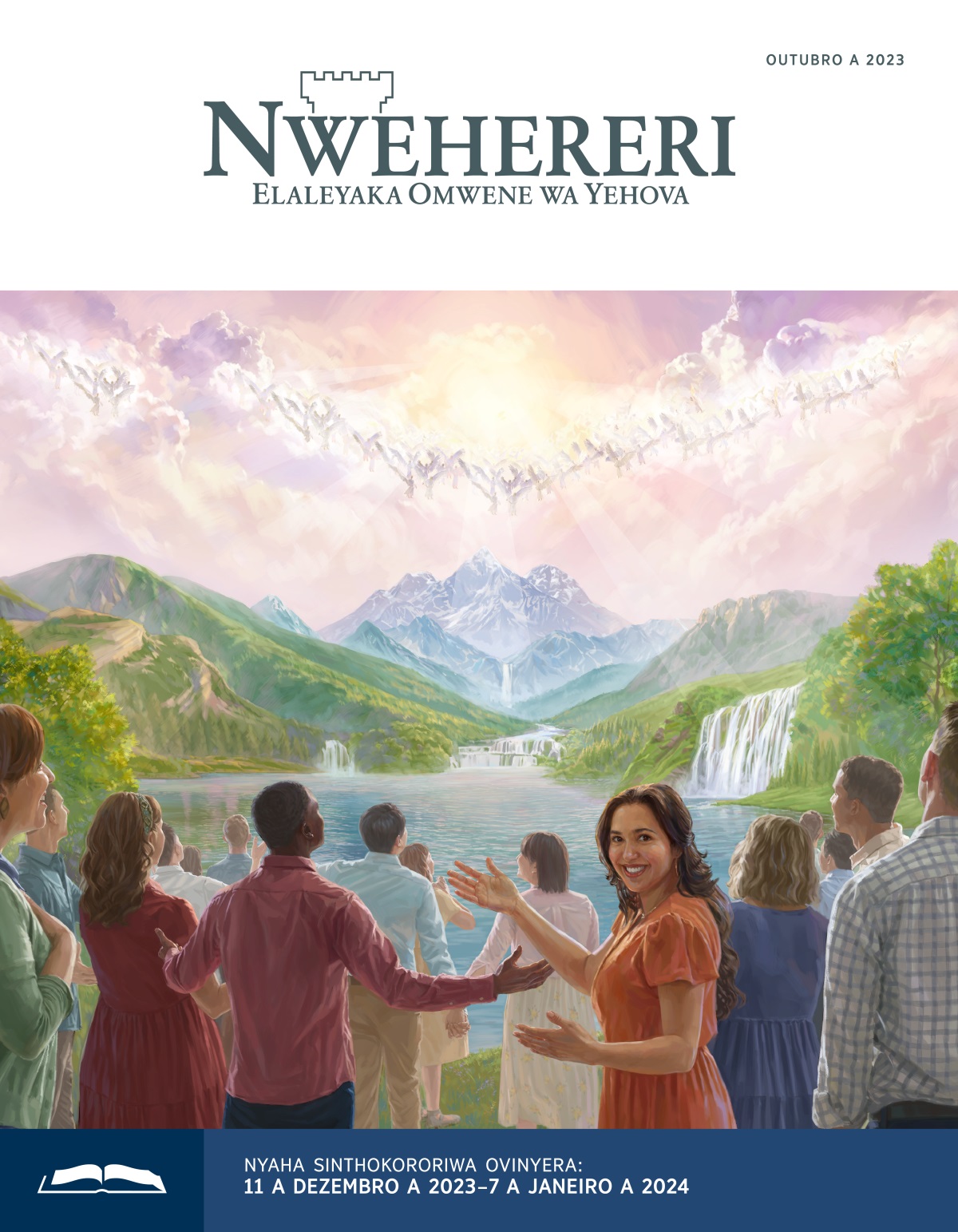 Malaika wiirimu ni atthu ereene oparaisu elapo ya vathi emukokhorelaka Yehova moohakalala.