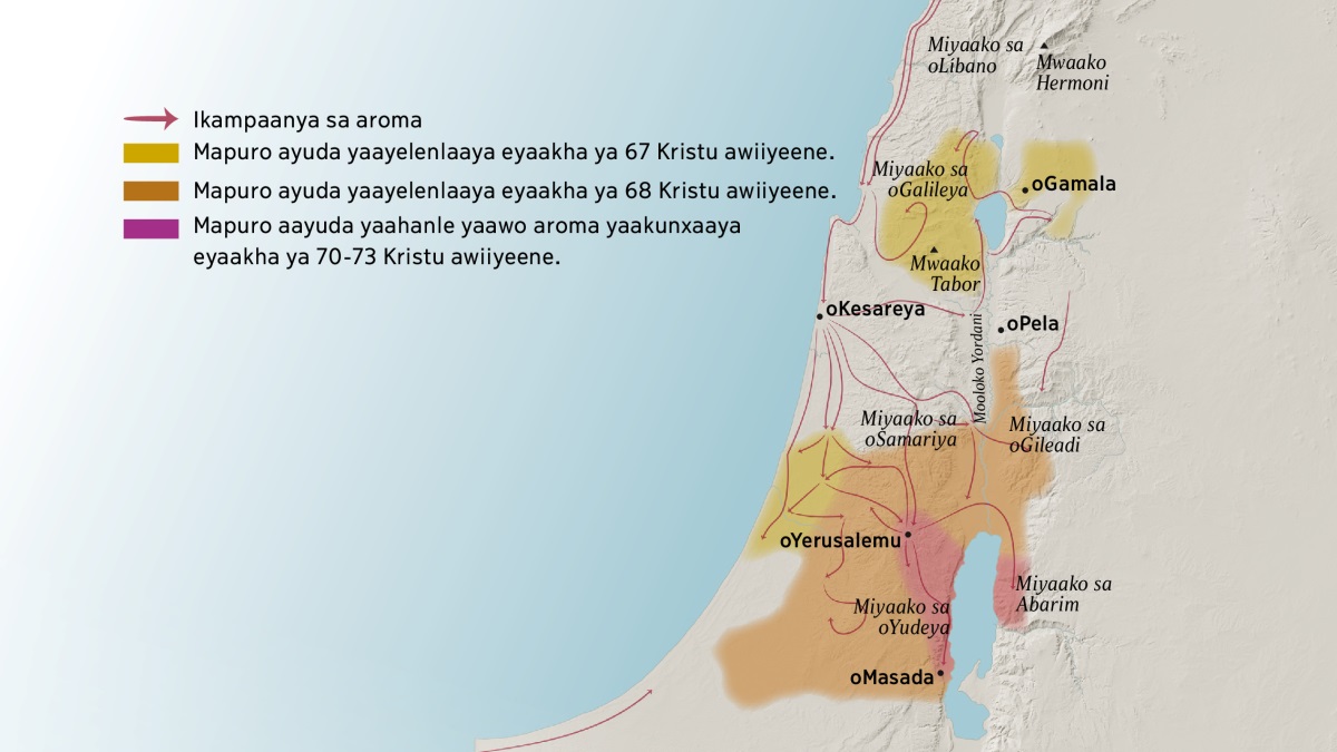 Maapa enoonihera miyaako ni isidade sa ana a Israeli mpuwa mwa eseekulu yoopatxera. ONorte wa oYerusalemu saakhalawo miyaako sa oLíbano, oGalileya, oSamariya ni oGiladi, nave-tho mwaako Hermoni ni mwaako Tabor. Isidade sa oNorte wa oYerusalemu, oGamla, oKesareya ni oPela. Miyaako sa oSul wa oYerusalemu, miyaako sa oYudeya ni Abarim, nave-tho esidade ya oMasada. Nave-tho maapa ennoonihera mapuro aroma yaapakaayamo ikampaanya ni mapuro ayuda yaayelenlaaya eyaakha ya 67 Kristu awiiyeene ni 73 Kristu awiiyeene.