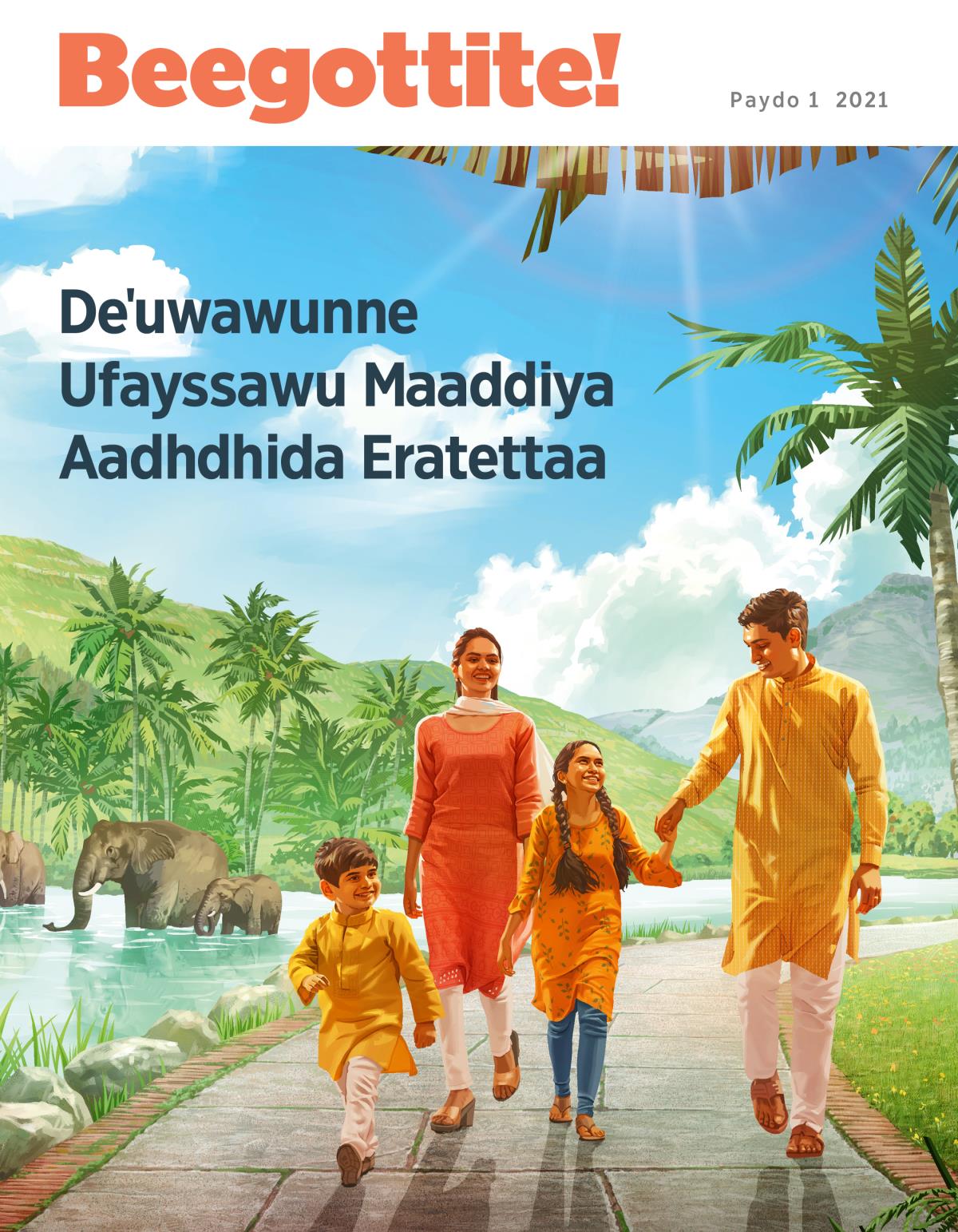 Beegottite! Maxeetiyaa, Paydo. 1 2021 | Deꞌuwawunne Ufayssawu Maaddiya Aadhdhida Eratettaa.