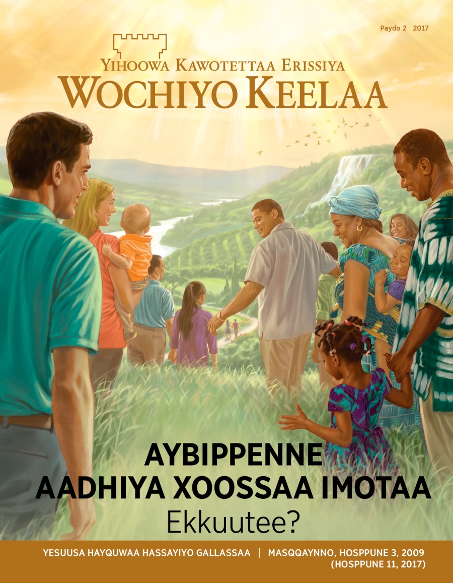 Wochiyo Keelaa Paydo 2 2017 | Aybippenne Aadhiya Xoossaa Imotaa Ekkuutee?