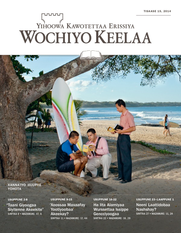 Xannaˈiyo Wochiyo Keelaa koyro sinttaa, Tisaase 15, 2014