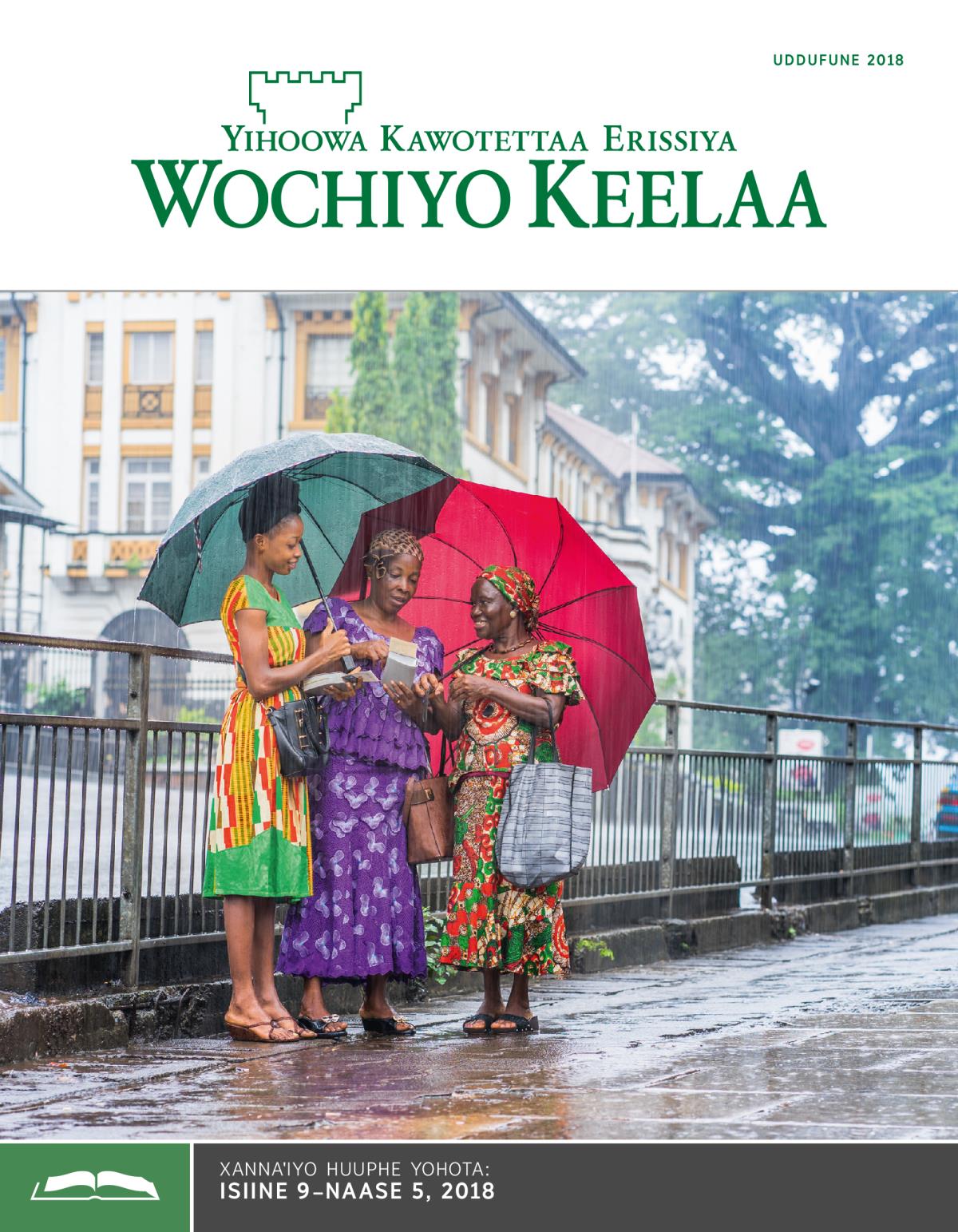 Wochiyo Keelaa Xannaˈiyoogaa, Uddufune 2018