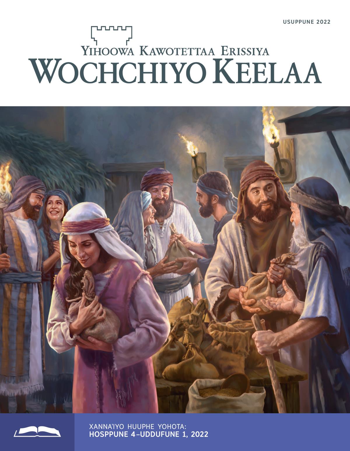 Wochchiyo Keelaa Xannaˈiyoogaa, Usuppune 2022.