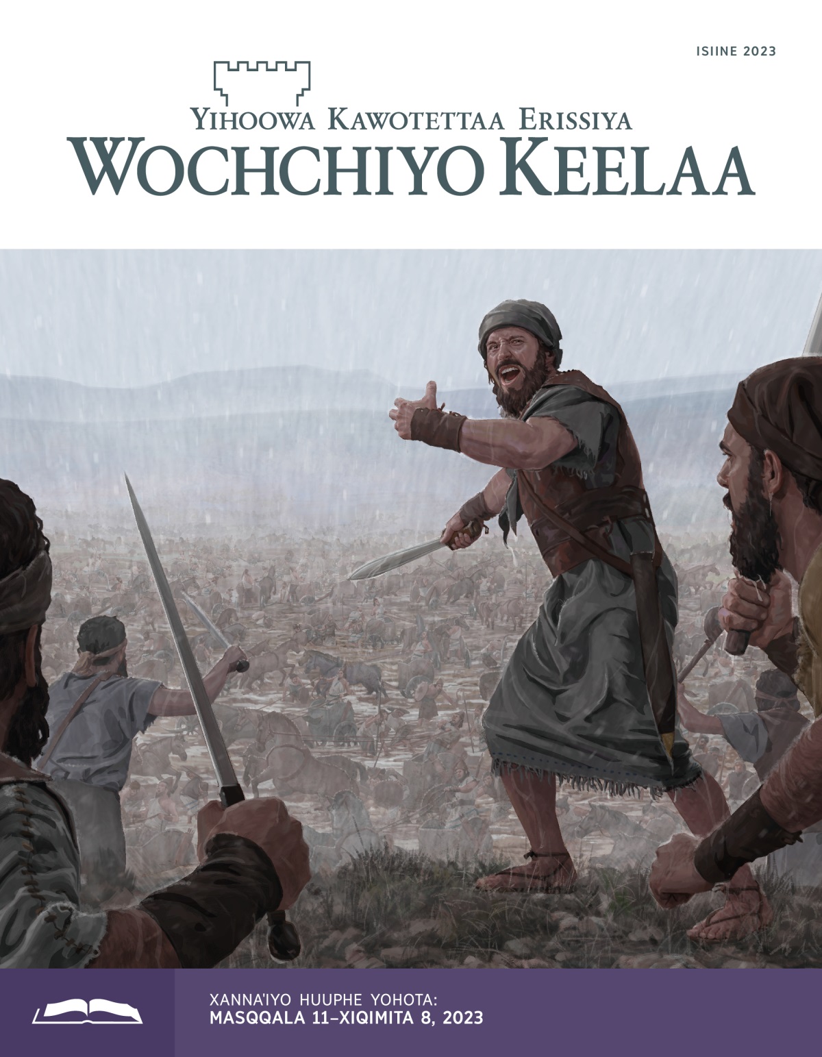 Wochchiyo Keelaa Xannaˈiyoogaa, Isiine 2023.