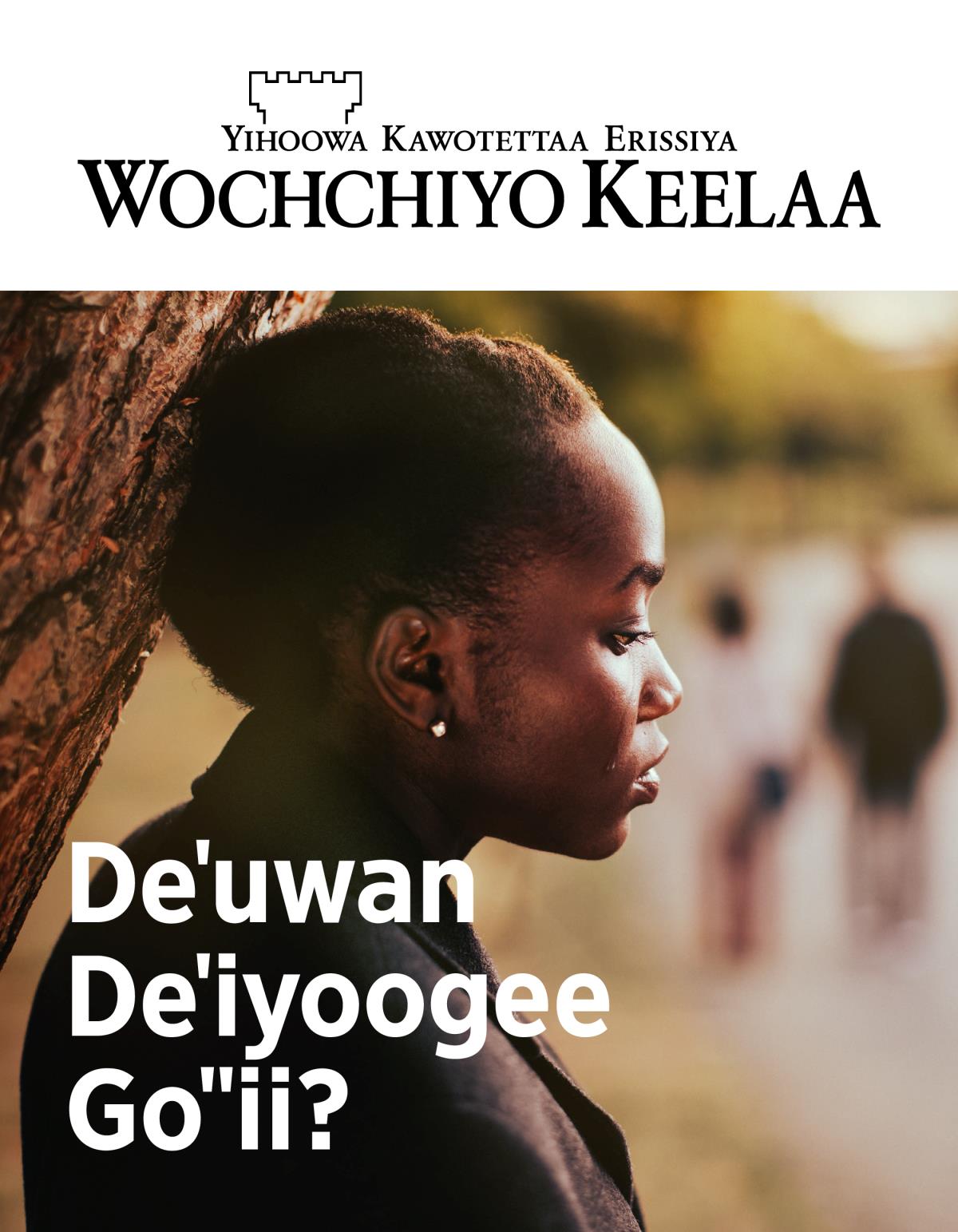 Wochiyo Keelaa maxeetiyaa, Paydo 2, 2019 | Deꞌuwan Deꞌiyoogee Goꞌꞌii?
