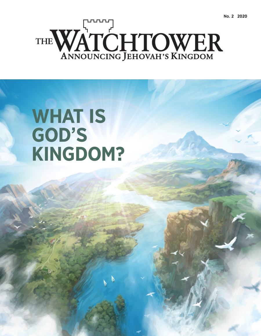 ‘The Watchtower’ No. 2 2020 the title na ‘What Is God’s Kingdom?’