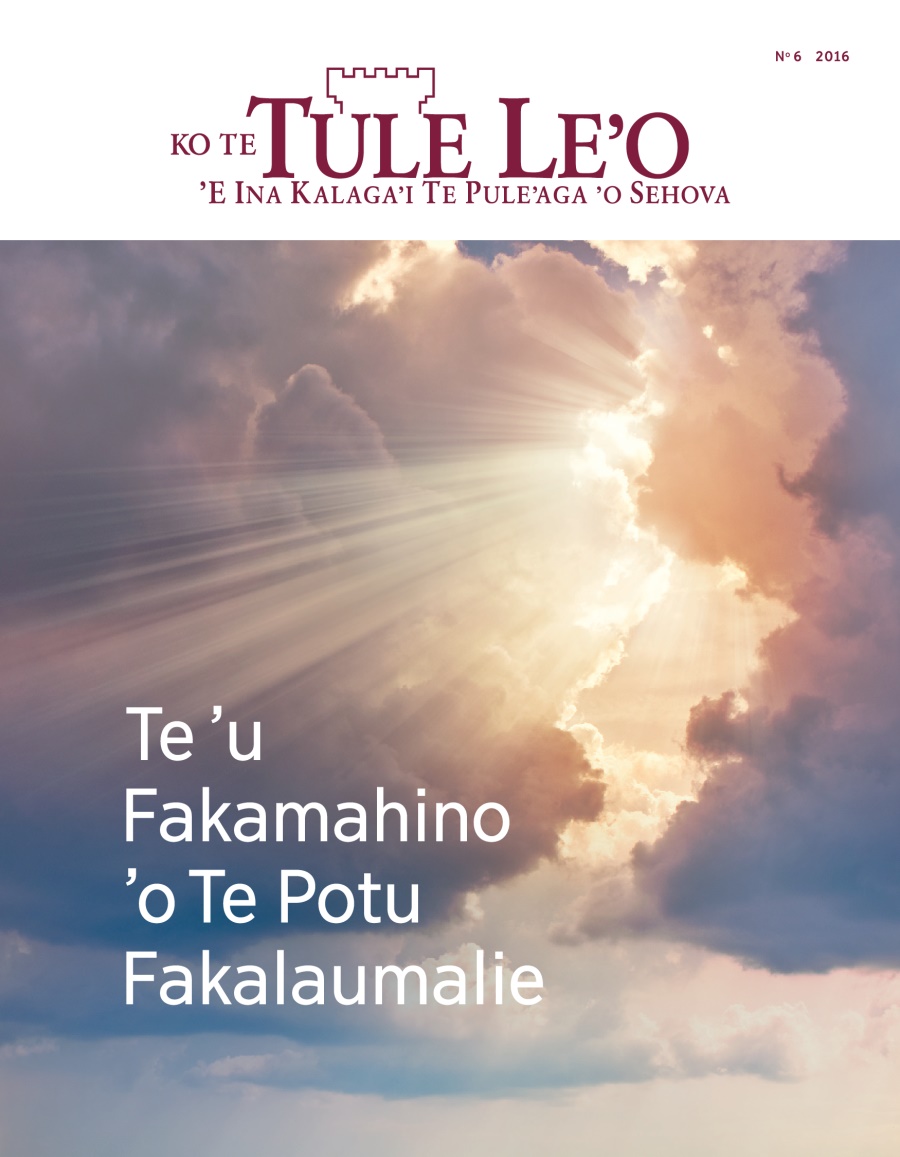 Te Nusipepa ʼo Te Tule Leʼo, N° 6 2016 | Te ʼu Fakamahino ʼo Te Potu Fakalaumalie