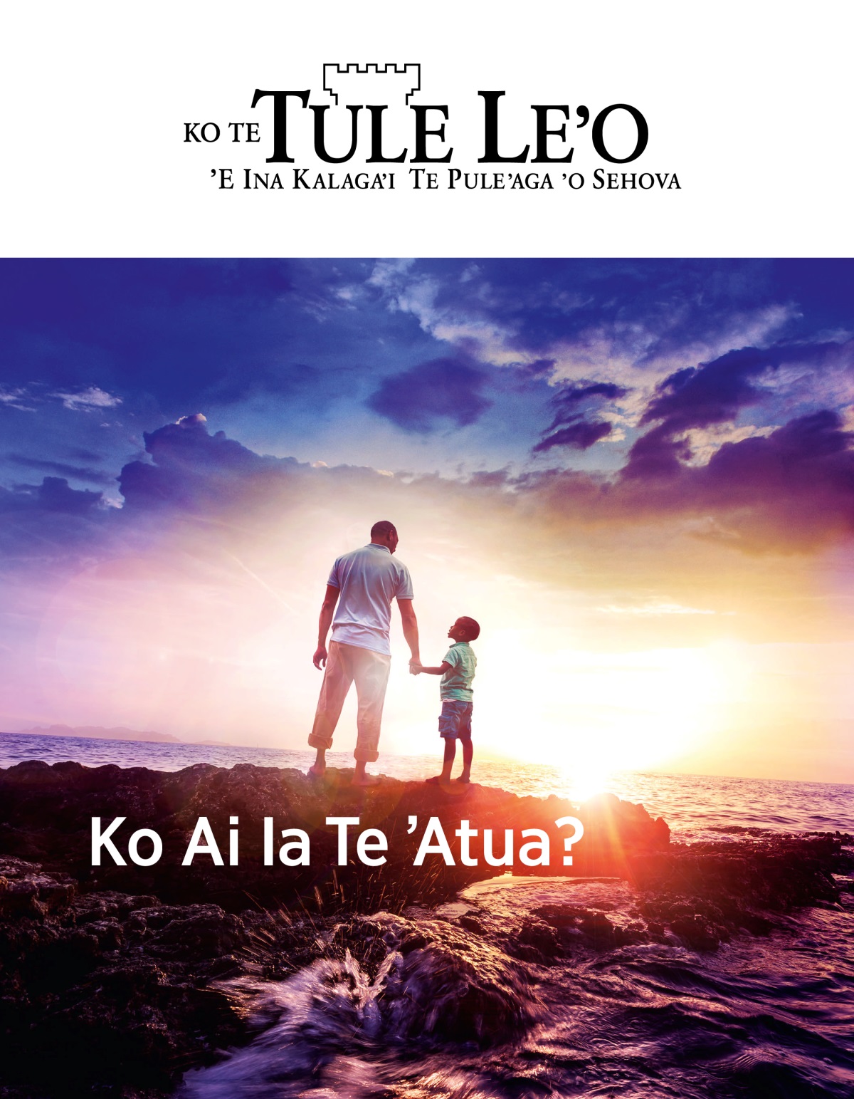 Te Tule Leʼo, N°1, 2019 | Ko Ai Ia Te ʼAtua?