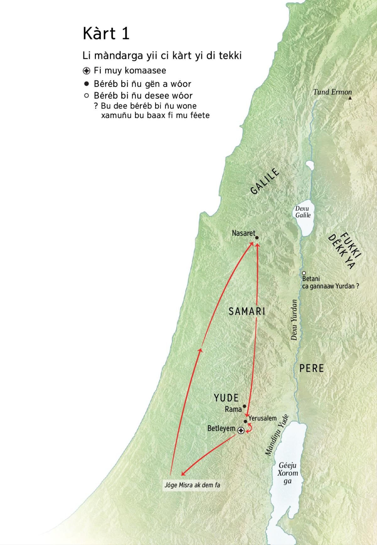Kàrt biy wone dëkk yi Yeesu doon nekk : Betleyem, Nasaret, Yerusalem