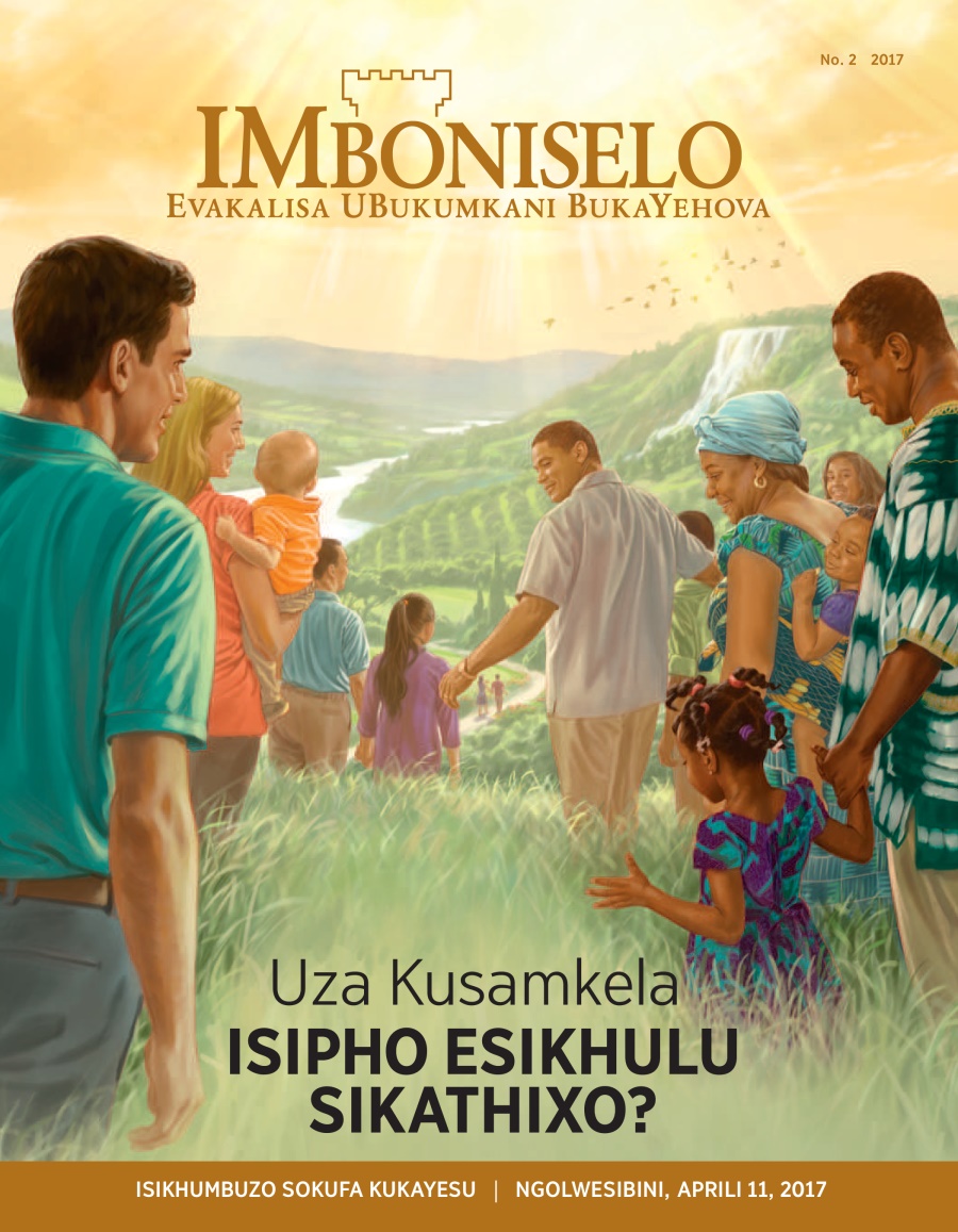 IMboniselo No. 2 2017 | Uza Kusamkela Isipho Esikhulu SikaThixo?
