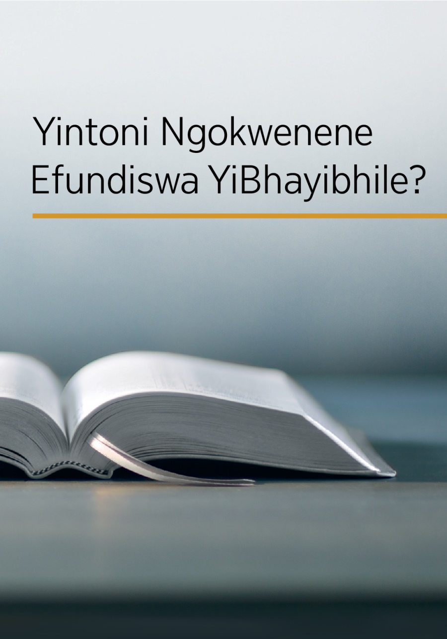 Yintoni Ngokwenene Efundiswa YiBhayibhile?