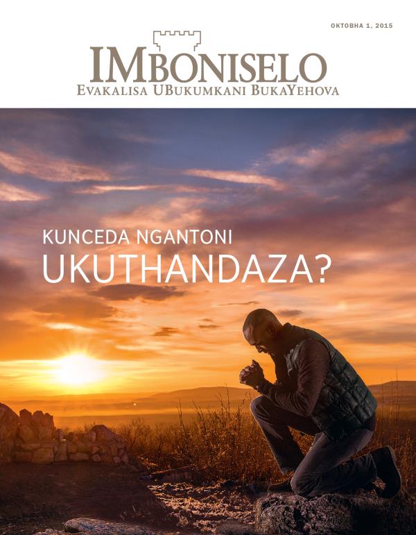 IMboniselo KaOktobha 2015 | Kunceda Ngantoni Ukuthandaza?