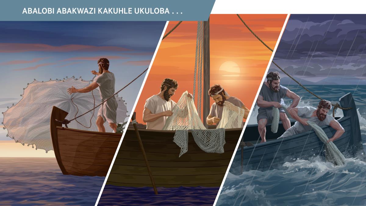 Umfanekiso: Abalobi abawenza kakuhle umsebenzi wabo bakwisikhephe kwimifanekiso emithathu eyahlukeneyo. Kuthethwa ngale mifanekiso kwisiqendu 8-12.